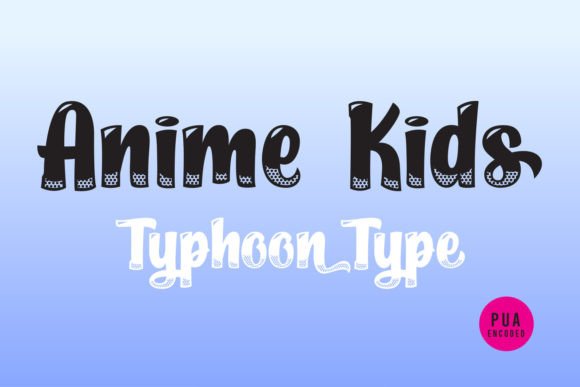 Anime Kids: The Energetic Font for Modern Pop Art Designs