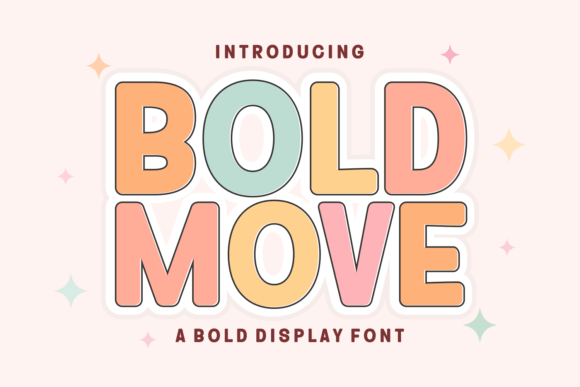 Bold Move: The Playful Display Font for Unforgettable Brands