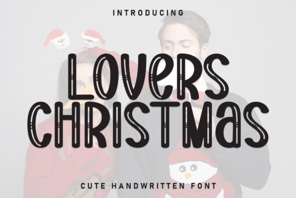 Lovers Christmas: A Typeface That Captures Cozy Connection
