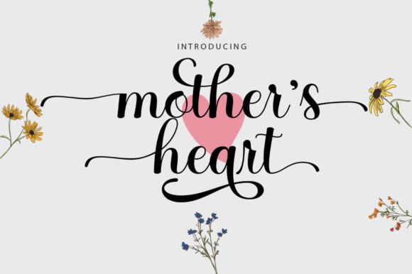 Mothers Hearts: A Modern Script Font for Elegant Designs
