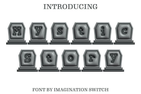 Mystic Story Inflated: A Font with Real-World Dimension