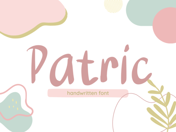 Patric: Your New Favorite Handwritten Font