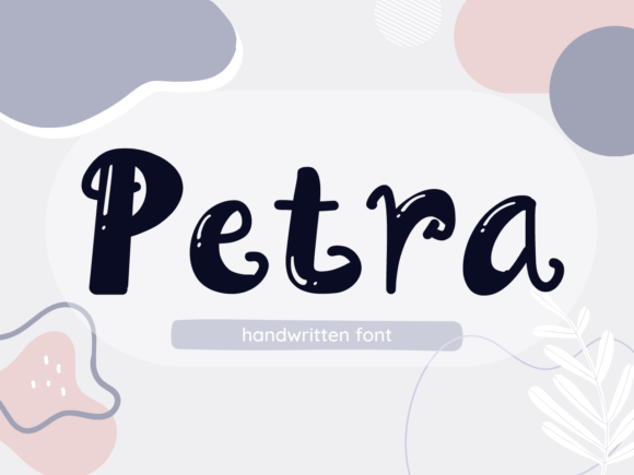 Petra: Hand-Drawn Character Design for Modern Typography